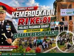 Sambut HUT RI ke-81, Polres Pasbar dan Kemenag Gelar Gerakan Bersih Masjid Serentak