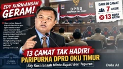 VIRAL ” EDY KURNIANSAH TEGUR TEGAS: 13 DARI 20 CAMAT TAK HADIR PARIPURNA APBD-P OKU TIMUR — PELANGGARAN DISIPLIN & PENGABAIAN TUGAS NEGARA! BUPATI DIMINTA JATUHKAN SANKSI SEKARANG