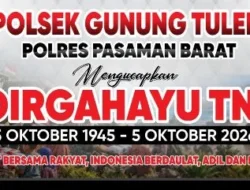 Kapolsek Gunung Tuleh Iptu Adean Putra, S.H. Ucapkan Dirgahayu TNI ke-81: TNI Kuat Bersama Rakyat